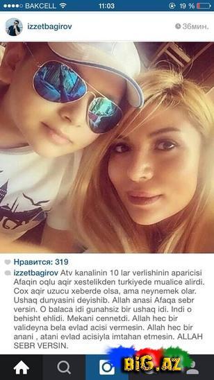 Məşhurlar oğlunu itirən Afaqa belə başsağlığı verdilər