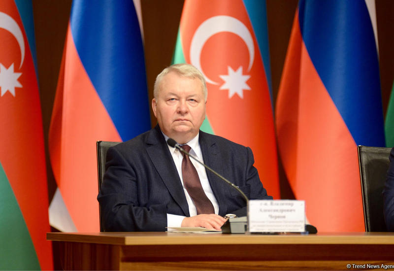 Владимир Чернов о развитии экономических отношений Азербайджана и России