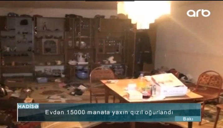 Bakıda evdən 15 minlik qızıl oğurlandı