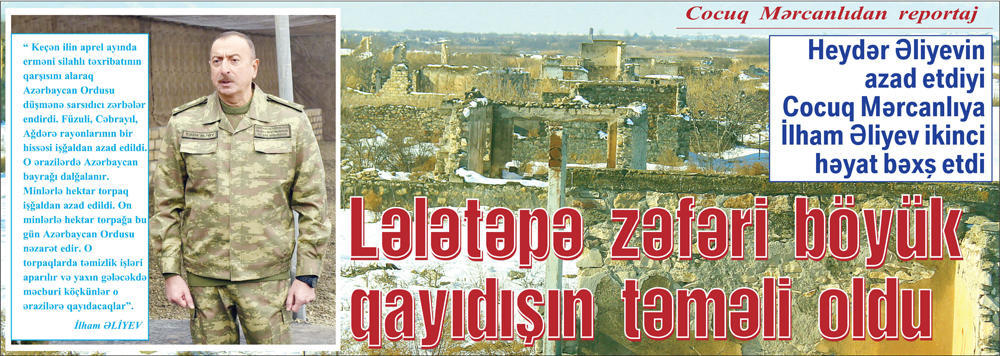 Lələtəpə zəfəri böyük qayıdışın təməli oldu