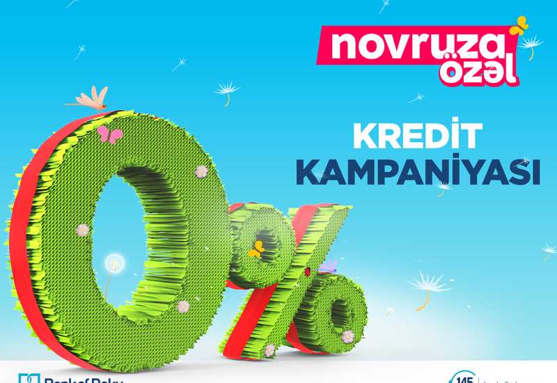 Bank of Baku-dan “Novruza özəl 0% KREDİT” kampaniyası!