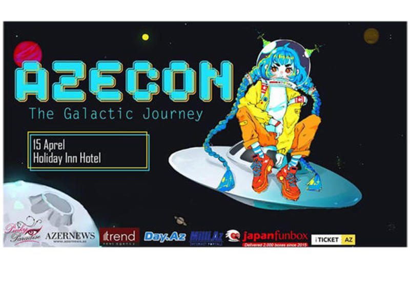 В Баку пройдет красочный Косплей фестиваль Galactic Journey