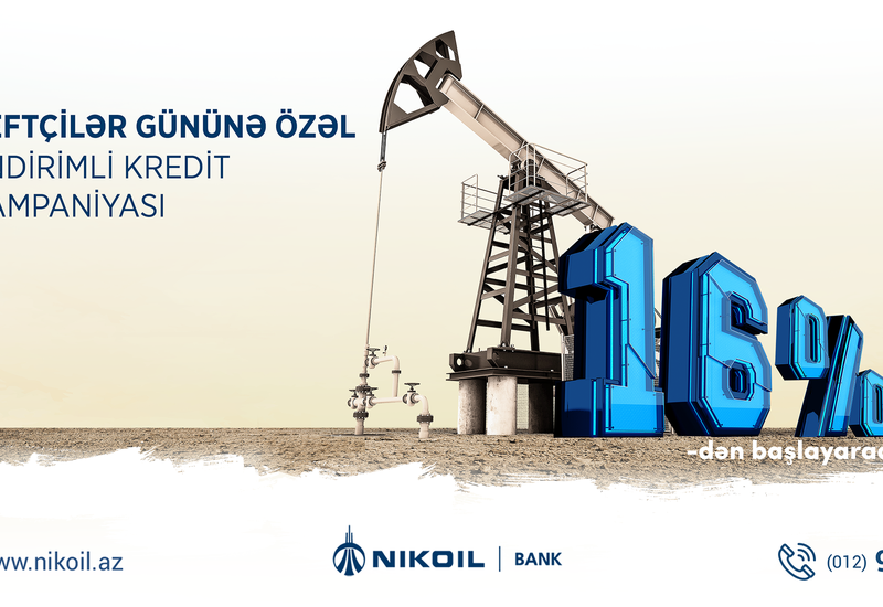 В связи с «Днем нефтянников» в Nikoil Bank-e стартует скидочная кредитная кампания
