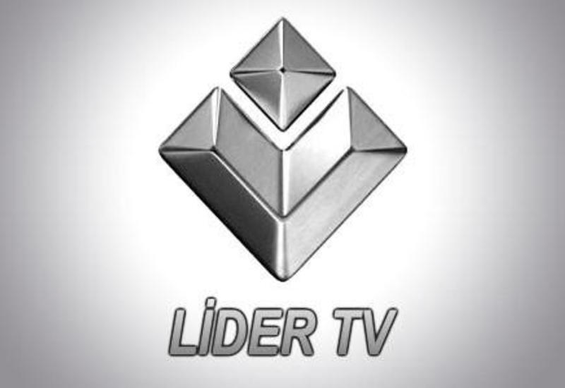 "Lider TV"nin fəaliyyəti dayandırılıb