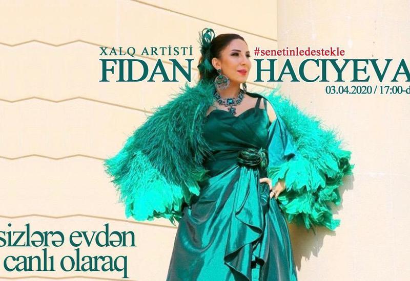 Fidan Hacıyeva online-konsertlə çıxış edəcək
