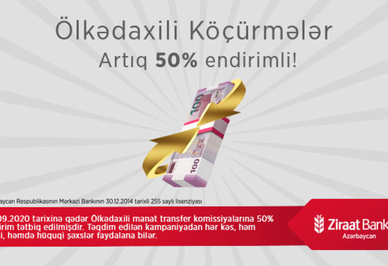 Ziraat Bankdan Ölkədaxili Köçürmələrə 50% Endirim!