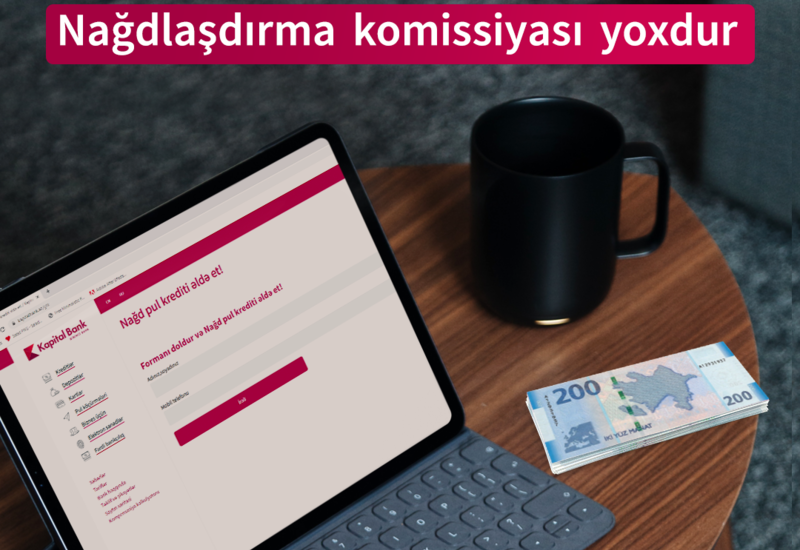 Kapital Bank снизил комиссию за обналичивание кредита до 0% (R)
