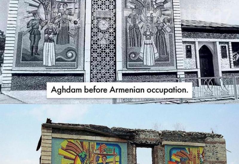Ağdam erməni vandalizmindən əvvəl və sonra