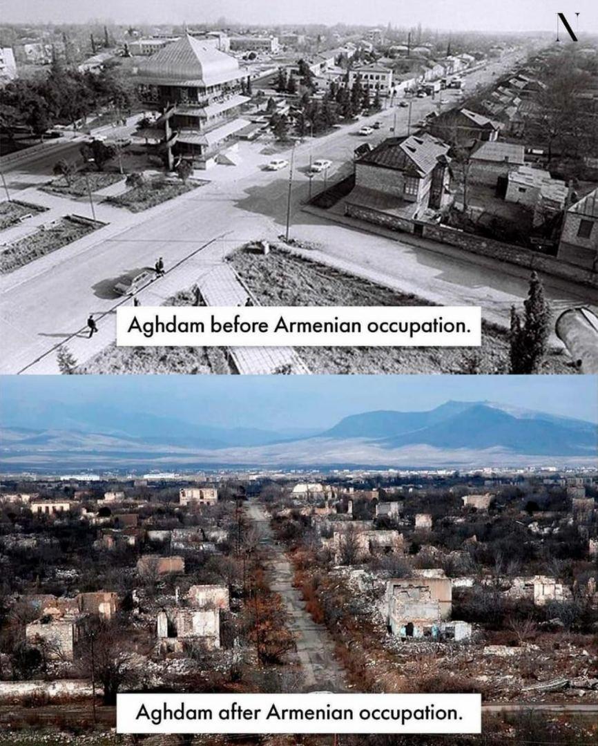 Ağdam erməni vandalizmindən əvvəl və sonra