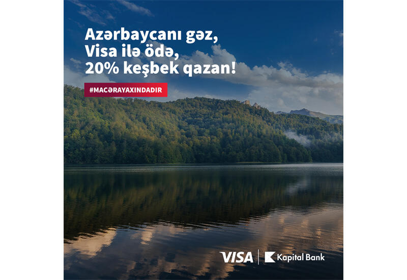 Кэшбэк за путешествия: кампания для держателей карт Visa от Kapital Bank