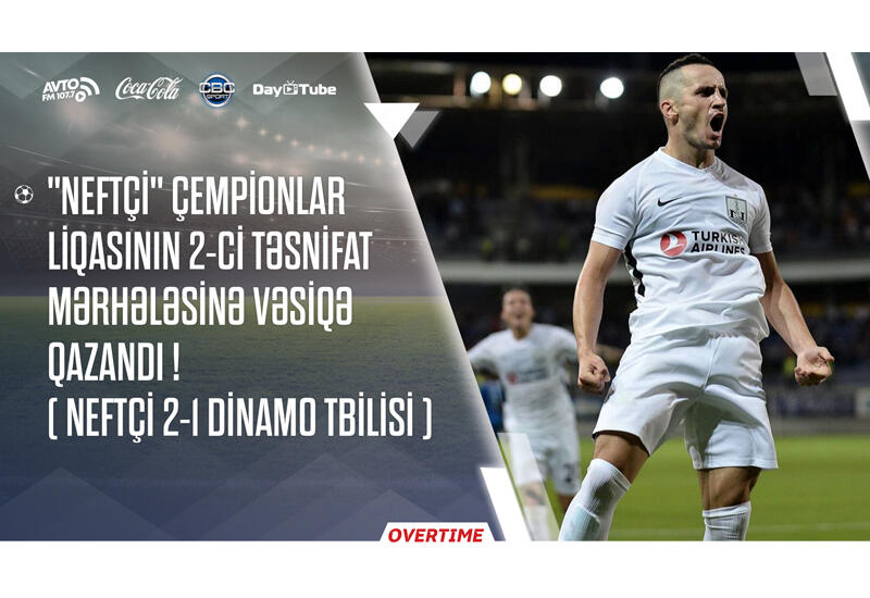 Overtime на Day.Az! - Победа "Нефтчи", анализ матча