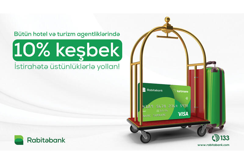 Kartmane ilə bütün turizm agentlikləri və hotellərdə 10% keşbek (R)