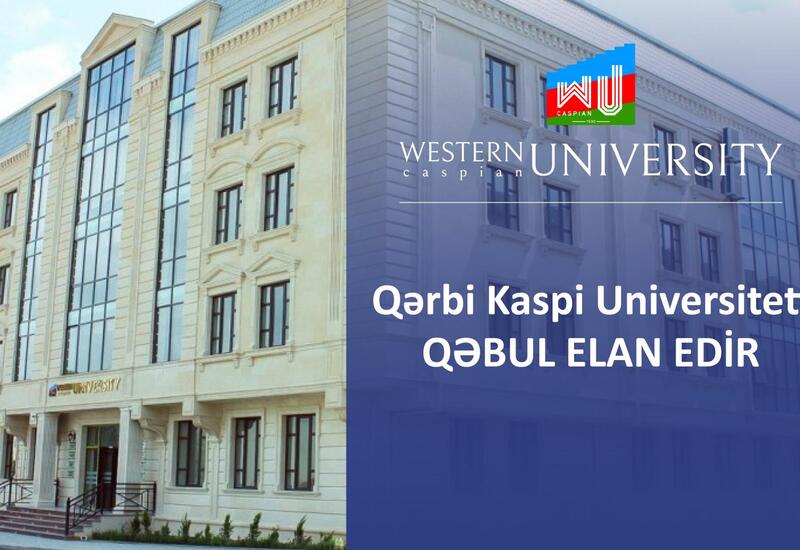 Niyə Qərbi Kaspi Universiteti?