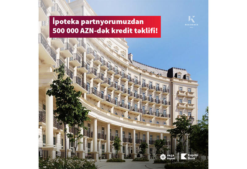 Kapital Bank предлагает выгодную ипотеку со ставкой от 8% годовых
