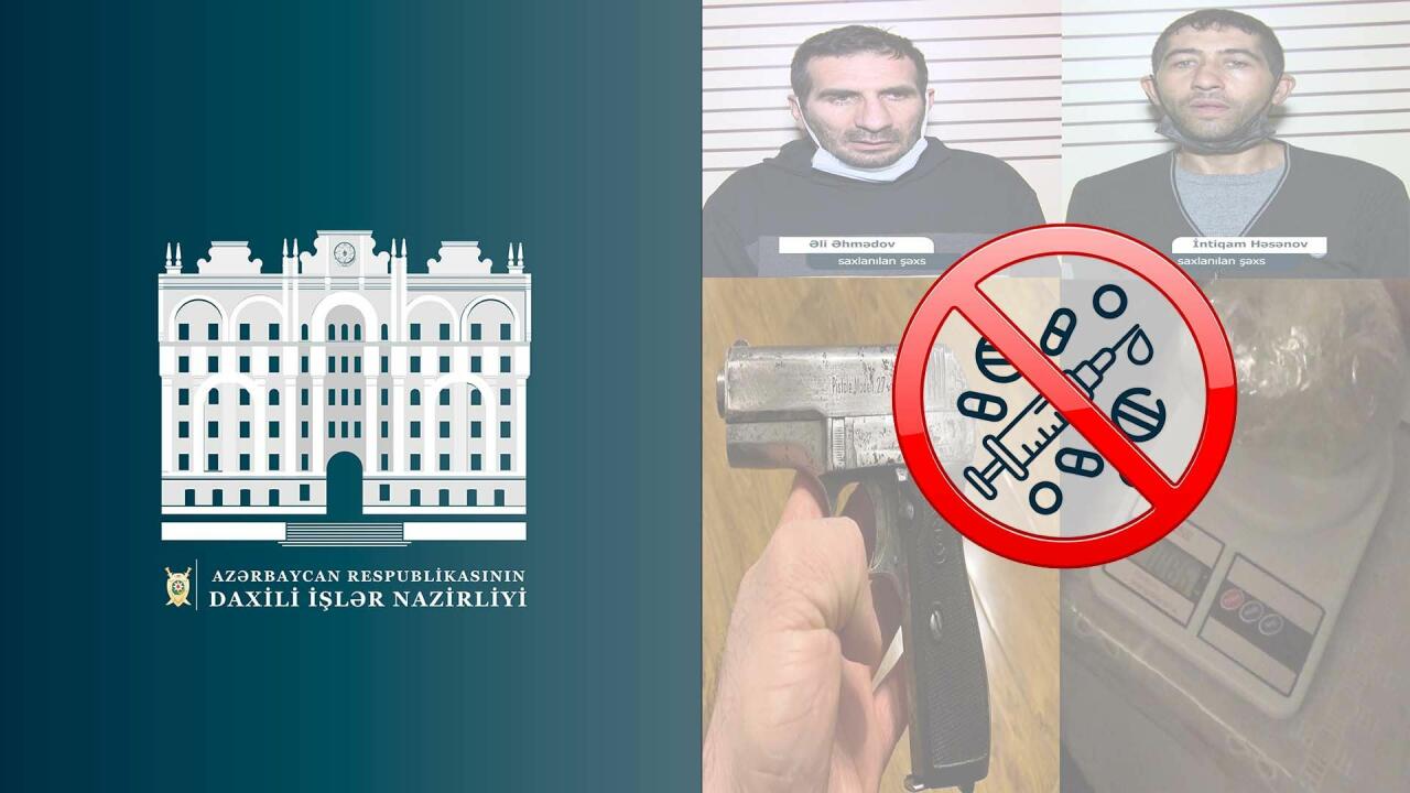 Binəqədidə narkotik və silah alverçiləri saxlanılıb