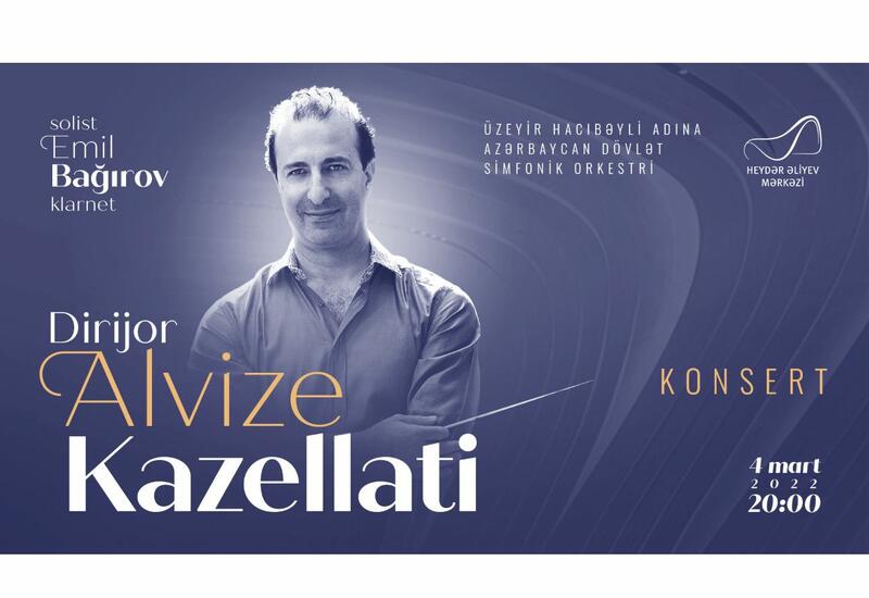 Heydər Əliyev Mərkəzində Alvize Kazellatinin dirijorluğu ilə konsert keçiriləcək