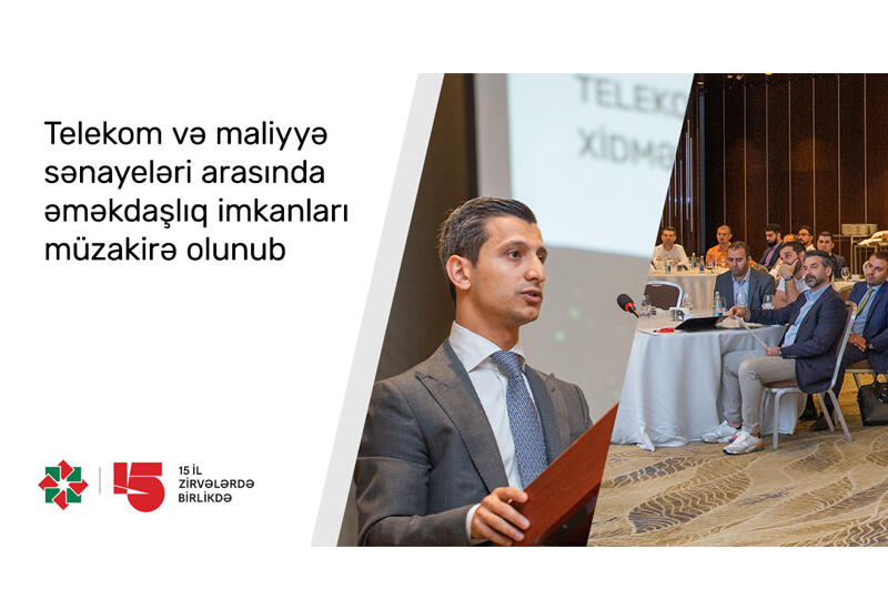 “PAŞA Bank” “Telekommunikasiya və maliyyə xidmətləri sənayesi arasında sinerji” mövzusunda dəyirmi masa təşkil edib