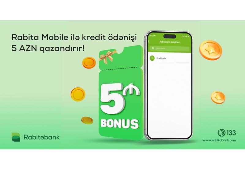 Rabita Mobile ilə kredit ödənişləri 5 AZN bonus qazandırır!