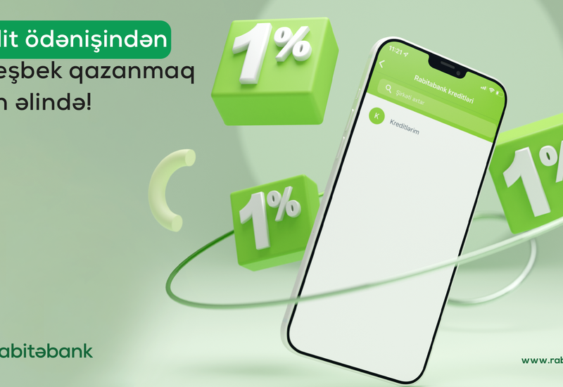 Rabita Mobile ilə kredit ödənişləri 1% keşbek qazandırır!