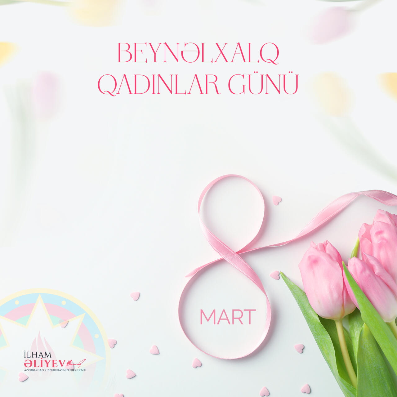Prezident İlham Əliyev 8 Mart - Beynəlxalq Qadınlar Günü ilə bağlı paylaşım edib