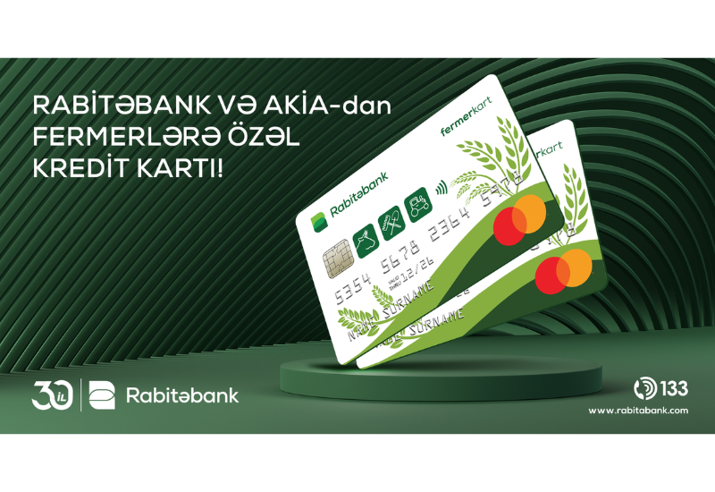 Rabitəbankdan fermerlərə özəl kredit kartı!