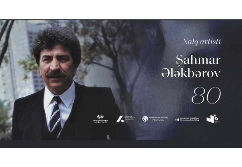 Şahmar Ələkbərovun 80 illik yubiley tədbiri keçiriləcək
