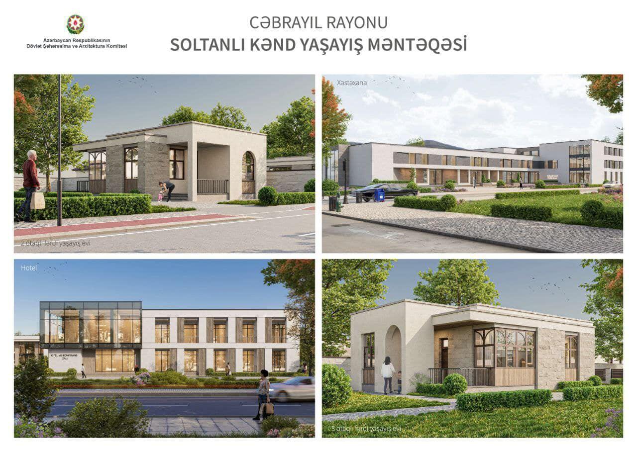 Cəbrayılın Soltanlı kəndi belə olacaq