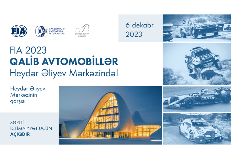Автомобили-победители FIA 2023 будут представлены на выставке в Центре Гейдара Алиева