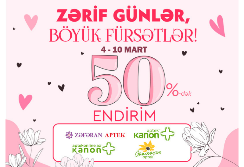 8 Mart-Beynəlxalq Qadınlar Günü Münasibətilə “Zərif Günlər, Böyük Fürsətlər” Kampaniyası!