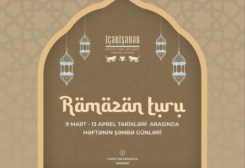 İçərişəhərdə "Ramazan turu"