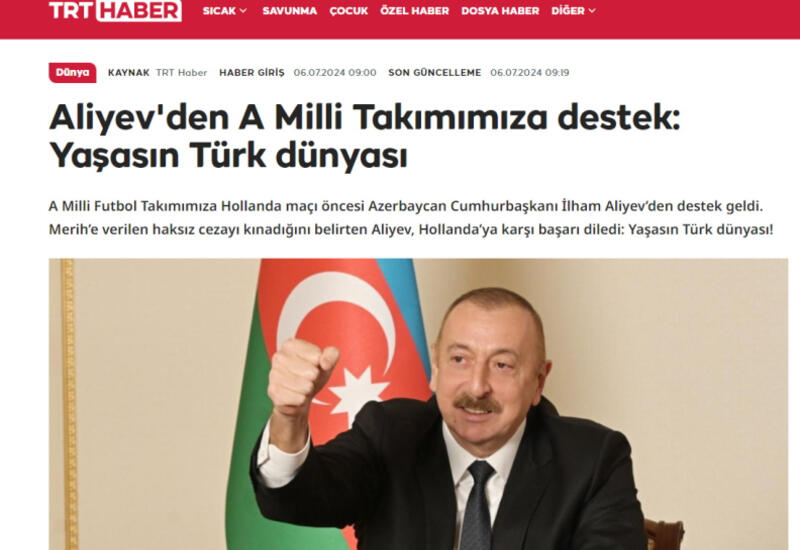 Prezident İlham Əliyevin Türkiyə yığmasına dəstəyi ölkə mediasının diqqət mərkəzində olub