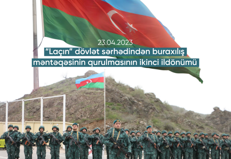 “Laçın” dövlət sərhəd-buraxılış məntəqəsinin qurulması tarixi ədalətin bərpasıdır, suverenliyin tam bərpasının rəmzi mənasını daşıyır