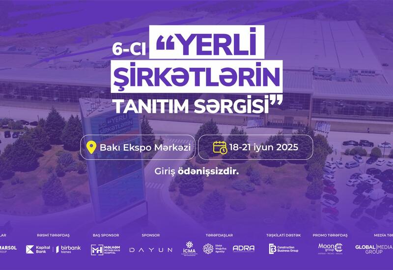 “Yerli şirkətlərin tanıtım sərgisi” başlayır