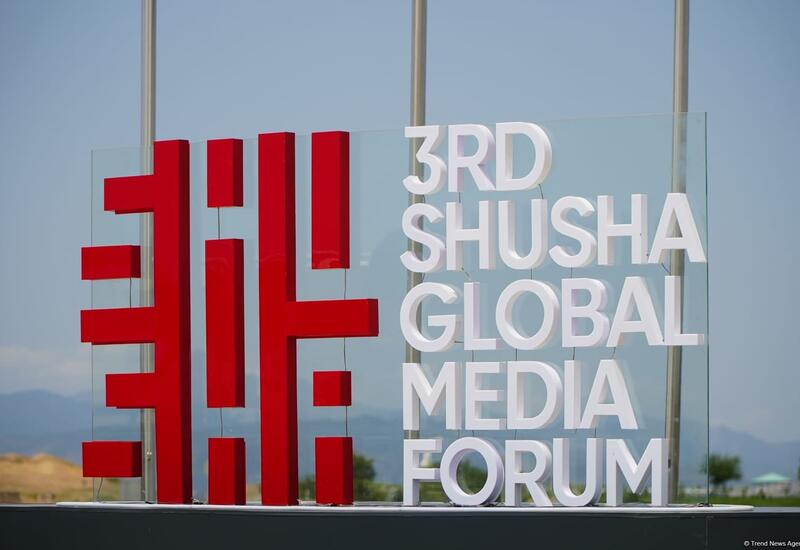 Bu gün 3-cü Şuşa Qlobal Media Forumu işə başlayır