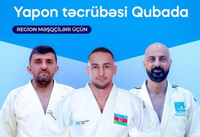 Məşhur cüdoçular Qubada seminar keçirəcək
