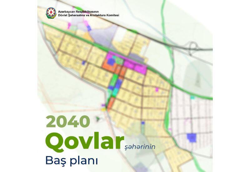 Qovlar şəhərində köhnə tikililər söküləcək, müasir yaşayış kompleksləri inşa ediləcək