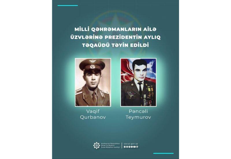 Milli Qəhrəmanlar Pəncəli Teymurov və Vaqif Qurbanovun ailə üzvlərinə Prezidentin aylıq təqaüdü təyin edildi