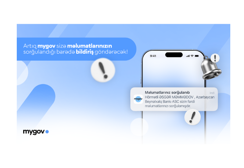“mygov” platformasında vətəndaşlara məlumat sorğuları barədə bildirişlər göndərilməyə başlanılıb