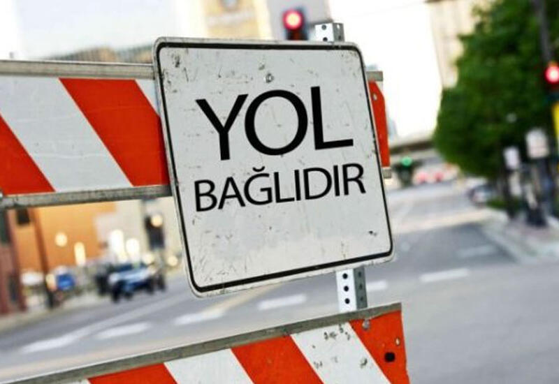 Bakının bu hissəsində yol tam bağlanır