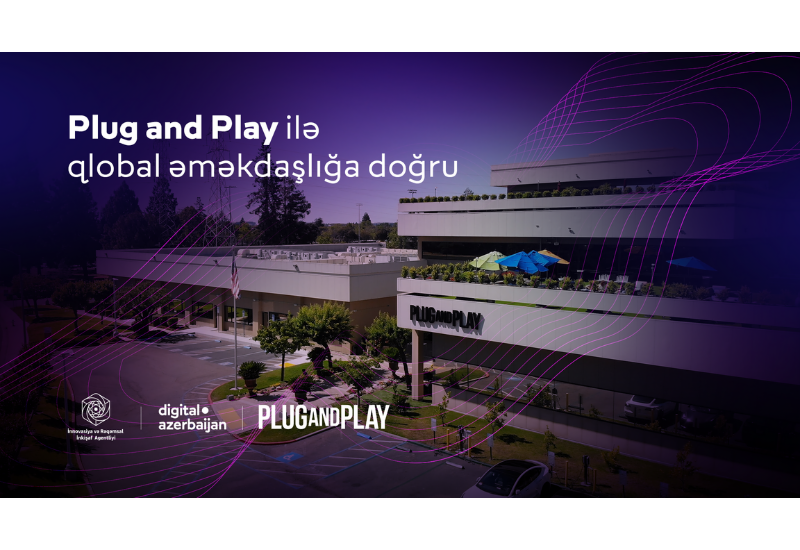 ABŞ-nin qlobal innovasiya platforması “Plug and Play” ilə İRİA əməkdaşlığa başlayır