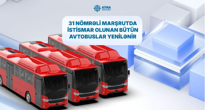 Bu marşrutda bütün avtobuslar yenilənir
