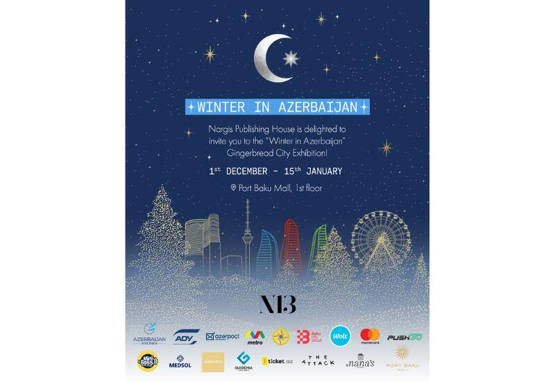Издательский дом NARGIS открывает новую выставку Winter in Azerbaijan