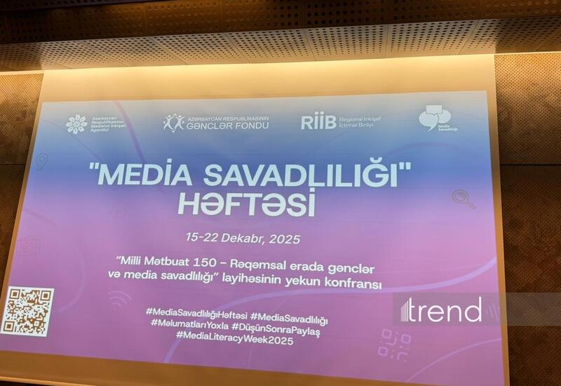 В Баку проходит заключительная конференция проекта "Национальная пресса 150 – Молодежь и медиаграмотность в цифровую эпоху"