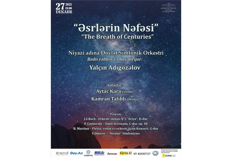 В Баку состоится масштабный концерт "Дыхание веков"