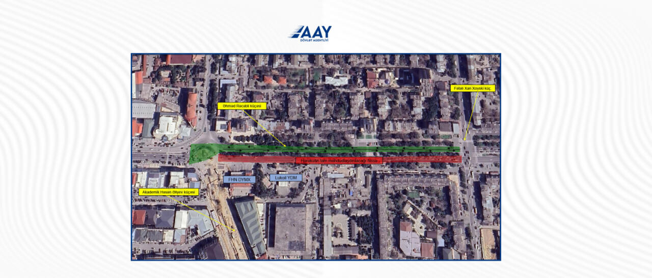 Bakının bu ərazidə avtomobillərin hərəkəti məhdudlaşdırılacaq