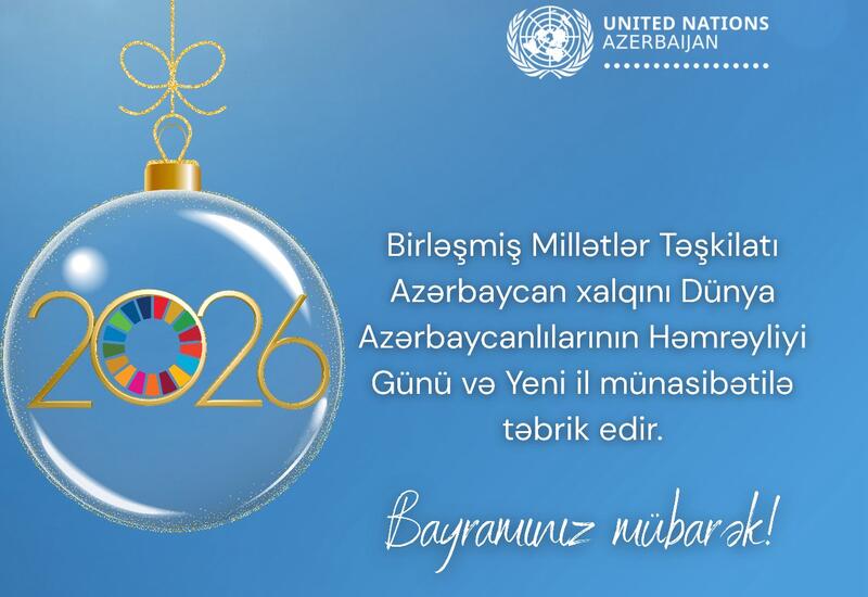 Представительство ООН в Баку поздравило Азербайджан с Днем солидарности азербайджанцев мира