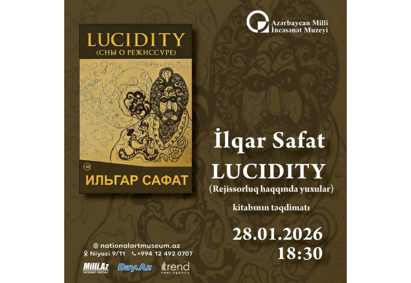 В Баку пройдет презентация книги "LUCIDITY (Сны о режиссере)"