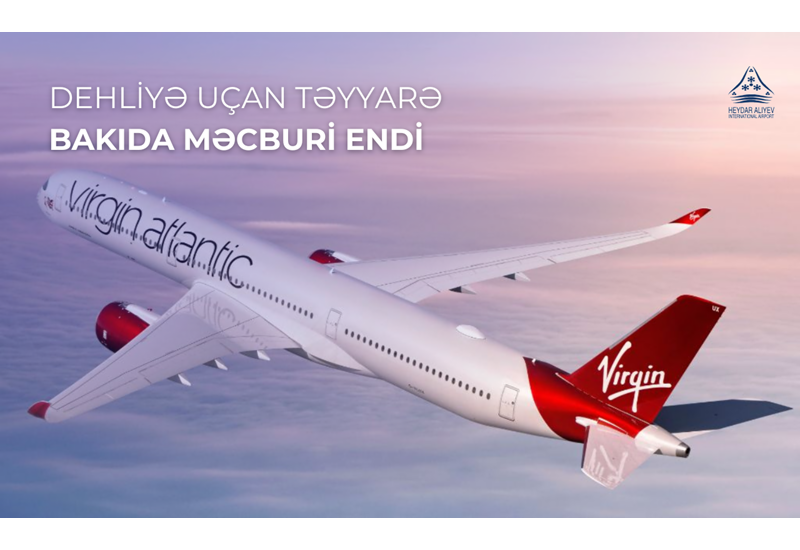 Самолет авиакомпании Virgin Atlantic совершил вынужденную посадку в Баку