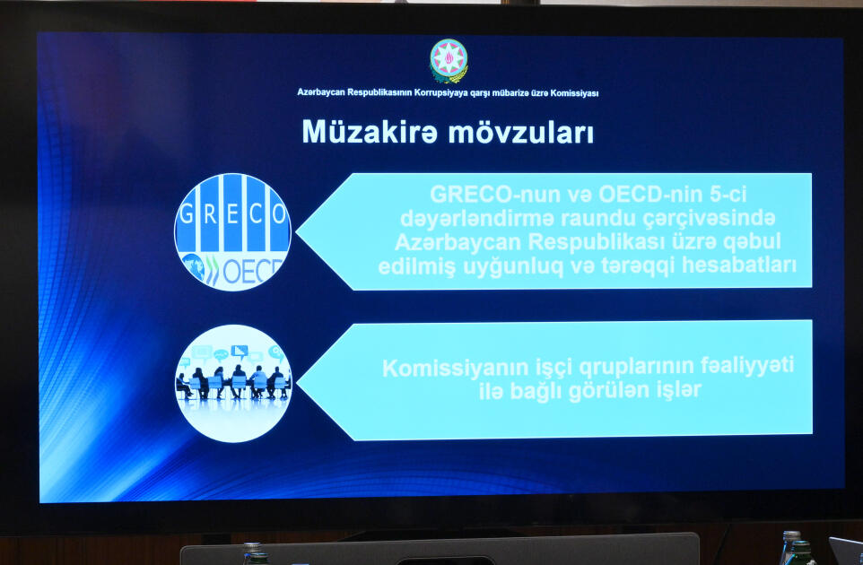 Состоялось заседание Комиссии по борьбе с коррупцией Азербайджанской Республики