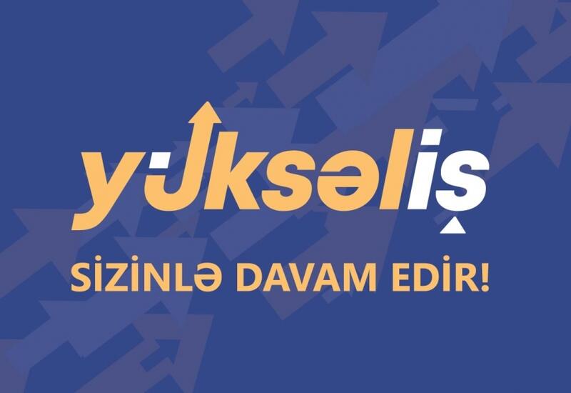 VI “Yüksəliş” müsabiqəsinin qeydiyyat mərhələsi başlayıb